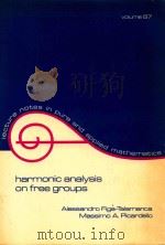 Harmonic analysis on free groups   1983  PDF电子版封面  0824770420   