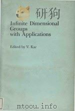 Infinite dimensional groups with applications /（1985 PDF版）
