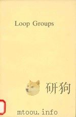 Loop groups   1986  PDF电子版封面  019853535X  Andrew Pressley; Graeme Segal 
