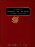 Symmetry groups:theory and chemical applications   1980  PDF电子版封面  0138800138  Flurry;Robert L. 