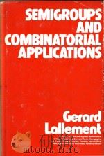 SEMIGROUPS AND COMBINATORIAL APPLICATIONS（1979 PDF版）
