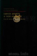 Computer arithmetic in theory and practice   1981  PDF电子版封面  012428650X  Ulrich W.Kulisch; Willard L.Mi 