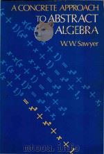A concrete approach to abstract algebra（1959 PDF版）
