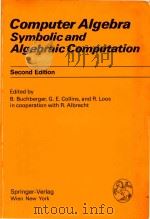 Computer algebra symbolic and algebraic computation Second Edition（1982 PDF版）