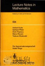 Die Approximationseigenschaft lokaler Ringe   1978  PDF电子版封面  0387086560  Herbert Kurke ... [et al.] 