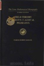 Field theory and its classical problems   1978  PDF电子版封面  0883850206   