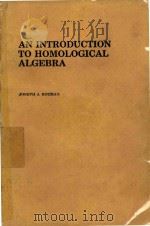 An introduction to homological algebra   1979  PDF电子版封面  0125992505  Rotman;Joseph J. 