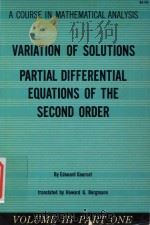Variation of solutions : partial differential equations of the second order   1964  PDF电子版封面    édouard Goursat ; translated b 