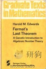Fermat's last theorem : a genetic introduction to algebraic number theory（1977 PDF版）