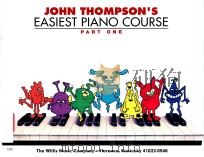 JOHN THOMPSON＇S EASIEST PIANO COURSE PART ONE   1955  PDF电子版封面    THOMPSON JOHN 