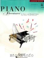 PIANO ADVENTURES THE BASIC PIANO METHOD LEVEL 3A LESSON BOOK   1998  PDF电子版封面  9781616770877   