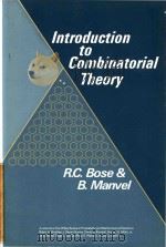 Introduction to combinatorial theory   1984  PDF电子版封面  0471896144  cR.C. Bose and B. Manvel. 