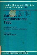 Surveys in combinatorics 1985 : invited papers for the tenth British Combinatorial Conference（1985 PDF版）