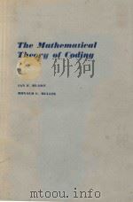 The mathematical theory of coding   1975  PDF电子版封面  0121035506  Blake;Ian F.;Mullin;Ronald C.; 