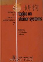 Topics on Steiner systems   1980  PDF电子版封面  0444854843  cedited by C. C. Lindner and A 