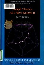 Graph theory as I have known it   1998  PDF电子版封面  9780198502517  W.T.Tutte 