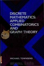 Discrete mathematics : applied combinatorics and graph theory   1987  PDF电子版封面  0805393552   