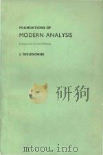 Foundations of modern analysis Enlarged and Correctes Printing   1960  PDF电子版封面    J.Dieudonné 