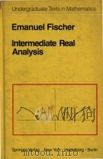 Intermediate real analysis   1983  PDF电子版封面  0387907211  Emanuel Fischer 