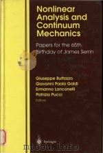 Nonlinear analysis and continuum mechanics:papers for the 65th birthday of James Serrin   1998  PDF电子版封面  0387982965  Serrin;J.;(James); Buttazzo;Gi 