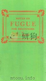 NOTES ON FUGUE FOR BEGINNERS（1958 PDF版）