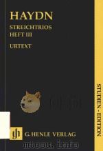 STREICHTRIOS HEFT Ⅲ STUDIEN-EDITION     PDF电子版封面    JOSEPH HAYDN BRUCE C.MACINTYRE 