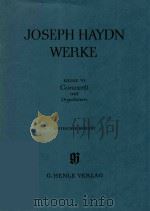 JOSEPH HAYDN WERKE REIHE Ⅵ CONCERTI MIT ORGELLEIERN KRITISCHER BERICHT   1976  PDF电子版封面     