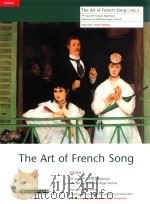 THE ART OF FRENCH SONG 19TH AND 20TH CENTURY REPERTOIRE VOLUMEⅡ/BANDⅡ HIGH VOICE HOHE STIMME     PDF电子版封面    ROGER NICHOLS 