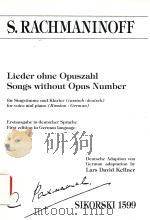 LIEDER OHNE OPUSZAHL SONGS WITHOUT OPUS NUMBER FUR SINGSTIMME UND KLAVIER(RUSSISCH-DEUTSCH)FOR VOICE     PDF电子版封面     
