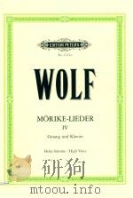 MORIKE-LIEDER FUR GESANG AND KLAVIER/FOR VOICE AND PIANO BAND VolUME IV AUSGABE FUR HOHE STIMME/EDIT     PDF电子版封面    HUGO WOLF 