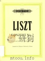 KONZERT NR.2 FUR KLAVIER UND ORCHESTER/FOR PIANO AND ORCHESTRA A-DUR/A MAJOR AUSGABE FUR ZWEI KLAVIE     PDF电子版封面     