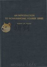 An introduction to nonharmonic Fourier series   1980  PDF电子版封面  0127728503  Robert M. Young. 