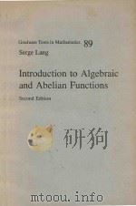 Introduction to algebraic and abelian functions   1982  PDF电子版封面  0387907106  Lang;Serge 