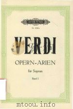 AUSGEWAHLTE OPERN = ARIEN FUR SOPRAN     PDF电子版封面    G.VERDI KURT SOLDAN 