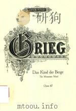 DAS KIND DER BERGE THE MOUNTAIN MAID OPUS 67     PDF电子版封面    BRIEG 