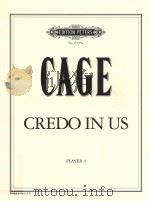 CREDO IN US MUSIC FOR THE DANCE WHICH WAS MADE BY MERCE CUNNINGHAM AND JEAN ERDMAN PLAYER 4     PDF电子版封面    CAGE 
