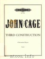 THIRD CONSTRUCTION 4 PERCUSSION PLAYERS SCORE     PDF电子版封面    JOHN CAGE 