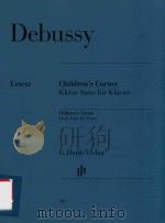 CHILDREN'S CORNER KLEINE SUITE FUR KLAVIER     PDF电子版封面    CLAUDE DEBUSSY ERNST-GUNTER HE 