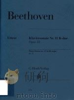 KLAVIERSONATE NR.11 B-DUR OPUS 22 PIANO SONATA NO.11 IN BB MAJOR OP.22     PDF电子版封面    LUDWIG VAN BEETHOVEN BERTHA AN 