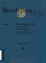 KLAVIERKONZERT NR.3 C-MOLL OPUS 37 KLAVIERAUSZUG PIANO CONCERTO NO.3 IN C MINOR OP.37 PIANO REDUCTIO     PDF电子版封面    LUDWIG VAN BEETHOVEN HANS-WERN 