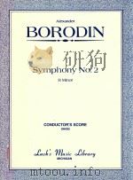 SYMPHONY NO.2 B MINOR CONDUCTOR'S SCORE (08428)     PDF电子版封面    ALEXANDER BORODIN 