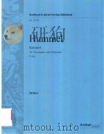 KONZERT FUR TROMPETE UND ORCHESTER E-DUR PARTITUR     PDF电子版封面    JOHANN NEPOMUK HUMMEL MICHAEL 