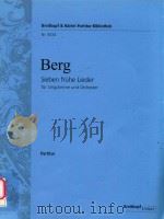 SIEBEN FRUHE LIEDER FUR SINGSTIMME UND ORCHESTER SEVEN EARLY SONGS FOR VOICE AND ORCHESTRA PARTITUR     PDF电子版封面     