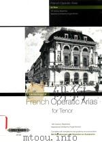 FRENCH OPERATIC ARIAS FOR TENOR COMPLETE WITH TRANSLATIONS AND GUIDANCE ON PRONUNCIATION MIT UBERSET     PDF电子版封面    ROGER NICHOLS 