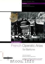 FRENCH OPERATIC ARIAS FOR BARITONE COMPLETE WITH TRANSLATIONS AND GUIDANCE ON PRONUNCIATION MIT UBER     PDF电子版封面    ROGER NICHOLS 