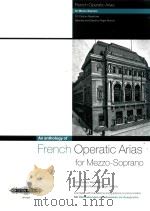 FRENCH OPERATIC ARIAS FOR MEZZO-SOPRANO COMPLETE WITH TRANSLATIONS AND GUIDANCE ON PRONUNCIATION MIT     PDF电子版封面    ROGER NICHOLS 