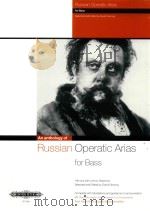 RUSSIAN OPERATIC ARIAS FOR BASS 19TH AND 20TH-CENTURY REPERTOIRE COMPLETE WITH TRANSLATIONS AND GUID     PDF电子版封面    DAVID FANNING ALEXANDER WELLS 