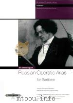 RUSSIAN OPERATIC ARIAS FOR BARITONE COMPLETE WITH TRANSLATIONS AND GUIDANCE ON PRONUNCIATION AVEC TR     PDF电子版封面    DAVID FANNING MARTIN PICKARD 