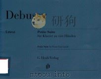 PETITE SUITE FUR KLAVIER ZU VIER HANDEN PETITE SUITE FOR PIANO FOUR-HANDS     PDF电子版封面     