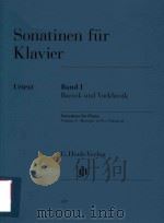 SONATINEN FUR KLAVIER BAND Ⅰ BAROCK UND VORKLASSIK SONATINAS FOR PIANO VOLUME Ⅰ BAROQUE TO PRE-CLASS     PDF电子版封面     